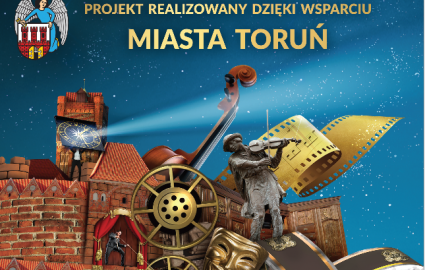 Plakat informujący o dofinansowaniu przyznanym przez Gminę Miasta Toruń