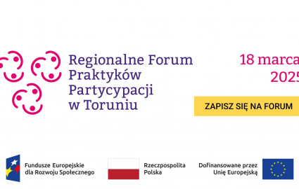 Regionalne Forum Praktyków Partycypacji w Toruniu